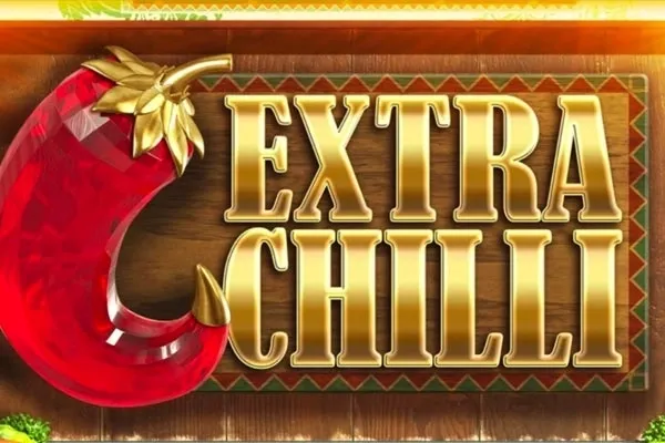 Extra Chilli - nonebet-casino.com