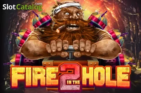 Fire in the Hole 2 - nonebet-casino.com